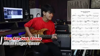 [Guitar TAB] You Are Not Alone - Abim Finger Cover