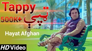 Afghan Pashto New Song 2020 | Tappy Tappe | Hayat Afghan - Official Music Video