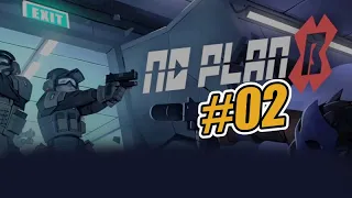 No Plan B - 02 (Pain, Misery, & Needed UI Improvements)