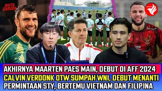 TIMNAS Ketiban UNTUNG! Maarten PAES Main AFF 2024~VERDONK OTW Sumpah WNI~IRAK Ompong~Permintaan STY