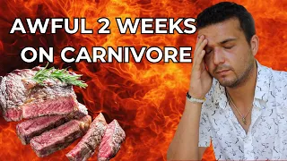 My First Two Weeks On The Carnivore Diet Were BEYOND AWFUL!!! Here’s Why?!?