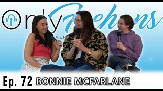 OnlyFeehans Ep. 72 - Bonnie McFarlane
