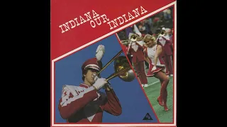 Indiana University Marching Hundred: Indiana Our Indiana (1976-77)