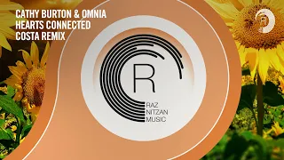 VOCAL TRANCE: Cathy Burton & Omnia - Hearts Connected (Costa Remix) [RNM] + LYRICS