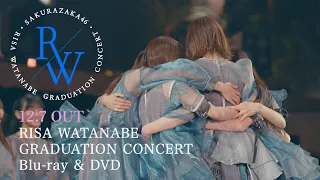 櫻坂46 2nd Blu-ray & DVD『櫻坂46 RISA WATANABE GRADUATION CONCERT』ダイジェスト映像