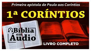 I CORÍNTIOS - Completo (Bíblia Sagrada em Áudio Livro)