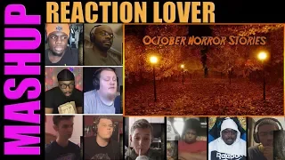 3 True Scary October Stories REACTIONS MASHUP