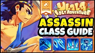 ASSASSIN PVE CLASS GUIDE: WHY YOU SHOULD PLAY ASSASSIN! ULALA IDLE ADVENTURE