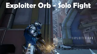 Soloing The Exploiter Orb Fight (No Cuts) - Warframe