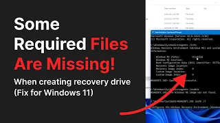 Some required files are missing, when trying to create a recovery drive (Windows 11)