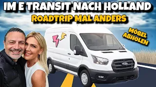 Holland Roadtrip im Ford E Transit. Neue Gartenmöbel abholen. Wie gut klappt das? #elektroauto