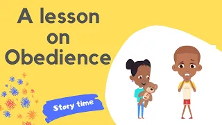 Children's Story Read Aloud | Lesson on Obedience | Story Time | Kids Story