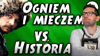 📚 "Ogniem i Mieczem" vs. Historia Prawdziwa 📚