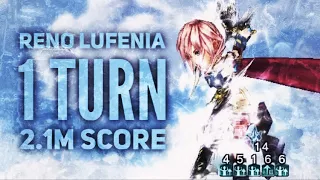 DFFOO [GL] Reno Lufenia (1 Turn | 2.1M Score)