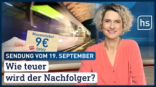 Wie teuer wird der Nachfolger? | hessenschau vom 19.09.2022