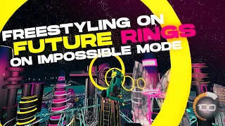 Freestyling Future Rings Map On Impossible Mode