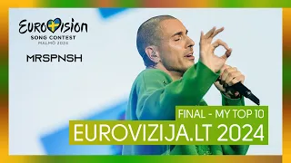 🇱🇹 Eurovizija.LT 2024 (final) | My top 10 | Eurovision Lithuania