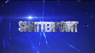 Shatterpoint November 25th 2017