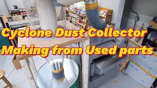 Cyclone Dust Collector Making from Used parts