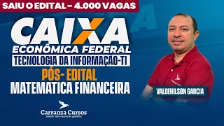 CAIXA - Pós-Edital - Matemática Financeira - Prof. Valdenilson Garcia