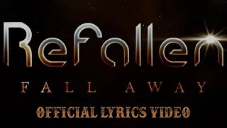 Refallen - Fall Away - Symphonic Metal 2021 -  Official Lyrics Video