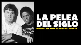 La Pelea del Siglo: Paul McCartney vs Michael Jackson