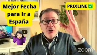 PRIXLINE ✅ La MEJOR FECHA 🗓️ para LLEGAR y hacer BIEN las cosas en ESPAÑA 🇪🇸 👍 😃