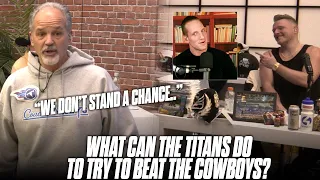 Do The Titans Know They Are Such A MASSIVE Underdog vs The Cowboys? | Coach P's Keys To Victory