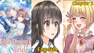 The Silver Dragon's Bride - Chapter 5 Eng Sub || Comic Manga Manhwa