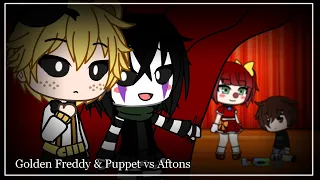 Singing Battle: Afton VS Puppet and Golden Freddy