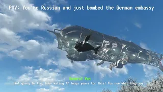 (POV: You're Russia and just bombed the German embassy)