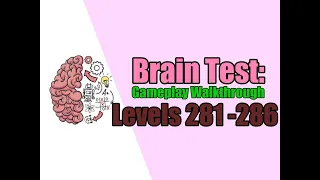 Brain Test: Tricky Puzzles | Levels 281-286 | Gameplay Walkthrough | Free Solutions | 2020