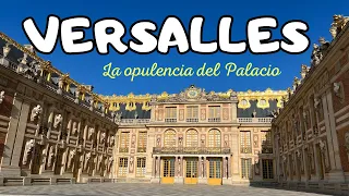¿Cómo es el palacio de Versalles? | ¿Qué ver en el palacio de Versalles? ¿Qué hacer en Versalles?
