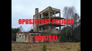 Opuszczony Poligon Muszaki - FOTORELACJA