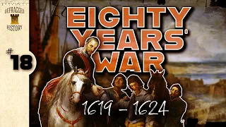 Eighty Years' War (1619 - 1624) Ep. 18 - Once More Unto the Breach