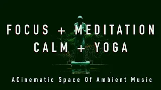 MUSIC to Focus + Meditation + Calm + Silence +Yoga +432hz