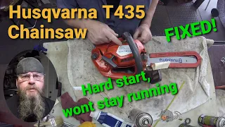 Husqvarna T435 Chainsaw Won't Start