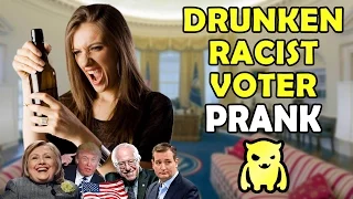 Drunken Racist Voter Prank - Ownage Pranks