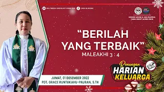 RHK 02 Desember 2022 | “Berilah yang Terbaik” | Maleakhi 3 : 4