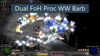Massive AoE Dual FoH Proc WW Barb | Project DIablo 2 | Season 9