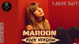 Taylor Swift - "Maroon" 【Rock Version | Band Cover】