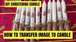 DIY CHRISTENING CANDLE| HOW TO TRANSFER IMAGE TO A CANDLE| Jordan Makisig 🇵🇭🇬🇧 #diy