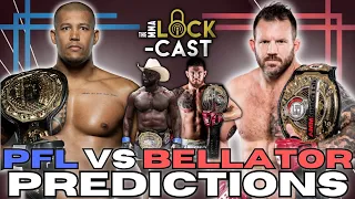 PFL vs Bellator: Champs Breakdown & Predictions | The MMA Lock-Cast #246