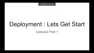 Deep Learning | Deployment: Production, Cleaning, Augmentation in Data | Fastai | Lesson 2 - Part 1