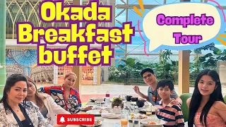 Complete Tour at Okada’s Breakfast buffet. 5 Star Luxury Hotel dining
