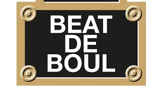 Beat de Boul - Beat de Boul est dans la sono - Remix