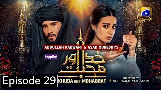 Khuda Aur Mohabbat Season 3 Episode 29 [Eng Sub] 20th August 2021