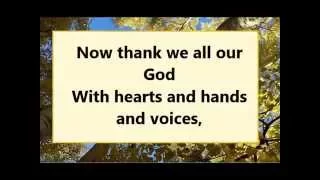 Now thank we all our God (autumn) piano hymn with lyrics