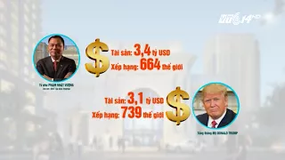 VTC14 | Tỷ phú Phạm Nhật Vượng vượt Tổng Thống Trump về độ giàu có