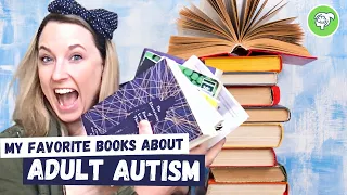 Autism Books for Autistic Adults